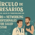 El Círculo de Empresarios organiza un gran encuentro de networking para profesionales del sector salud y bienestar