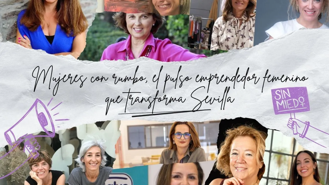 Mujeres con rumbo, el pulso emprendedor femenino que transforma Sevilla