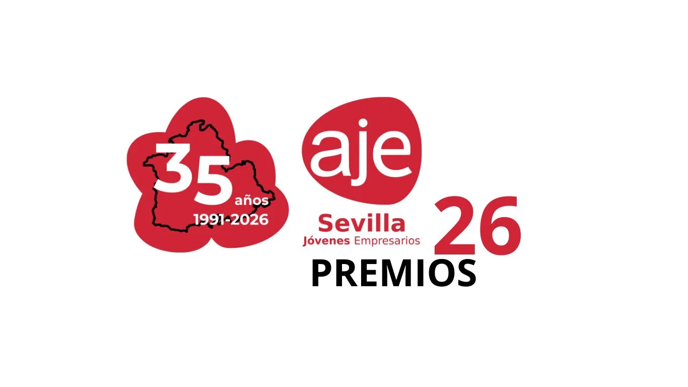 Premios AJE Sevilla 26 edición convoca candidaturas para reconocer trayectoria empresarial e iniciativa emprendedora de jóvenes