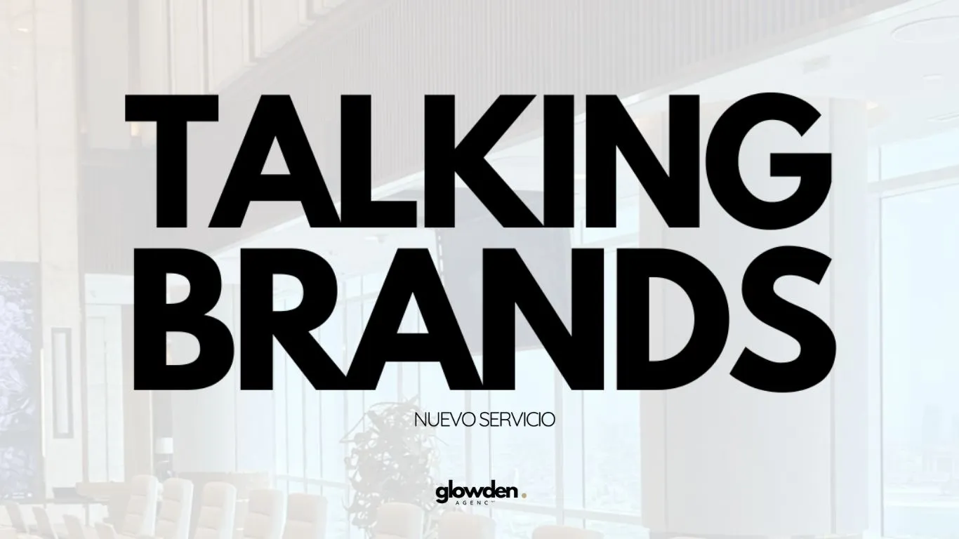 Glowden Agency lanza Talking Brands para apoyar a directivos en entornos internacionales