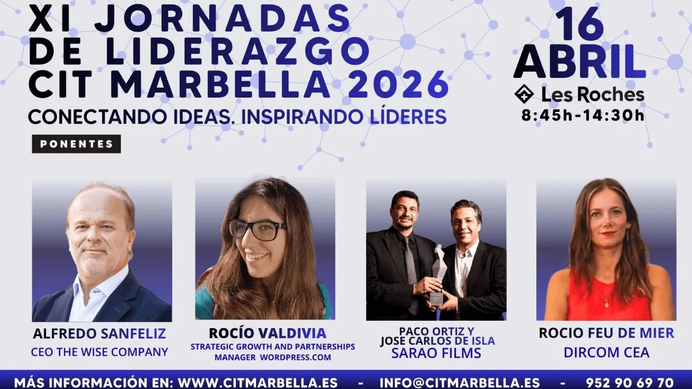 CIT Marbella celebra las XI Jornadas de Liderazgo Empresarial 2026 en Les Roches con ponentes de primer nivel