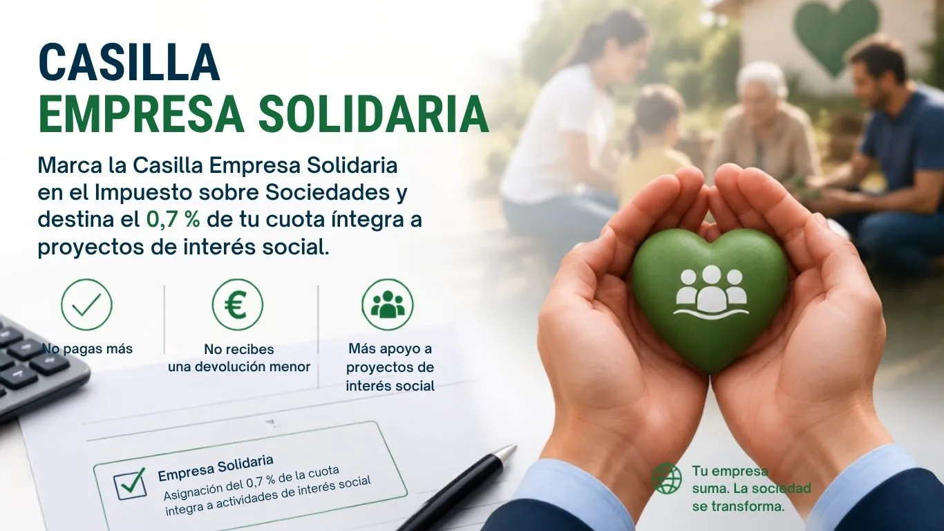 La Casilla Empresa Solidaria permite destinar el 0,7 % del Impuesto sobre Sociedades a proyectos sociales